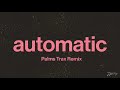 Erol Alkan - Automatic (Palms Trax Remix)