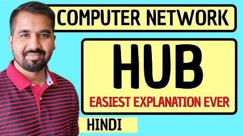 Hub Explained in Hindi l Computer Network Course