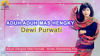 Dewi Purwati - Aduh Aduh Mas Hengky (Video Lyric)