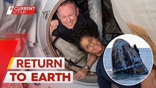 NASA astronauts make splash landing after nine-month space expedition | A Current Affair