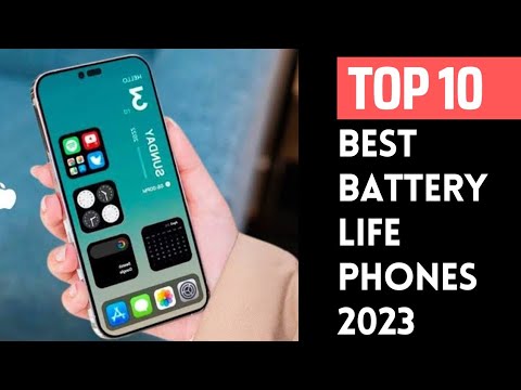 Top 10 Best Battery Life Phones for 2023 - YouTube