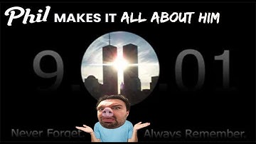 DSP Tries It: Phil Brings up 9/11 While making it all about HIM! And confirms mommy