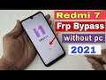 Redmi 7 FRP Bypass 2021 /( M1810F6LI )  Google Account Bypass Without Pc New Trick