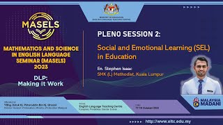 PLENO SESSION 2: Social and Emotional Learning (SEL)in Education