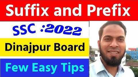 Suffix and Prefix Dinajpur Board 2022 ll SSC ll Rules ll বাংলা অর্থসহ