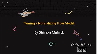 Taming a Normalizing Flow Model (Hebrew)