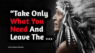 These Native American Proverbs Are life changing lessons... Net Worth
