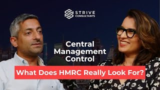 Central Management Control: What Does HMRC Really Look For?