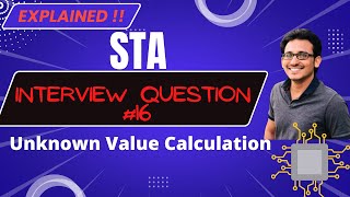 Interview Question#16 | Finding Unknown Value of Combo Logic Delay | Static Timing Analysis (STA)