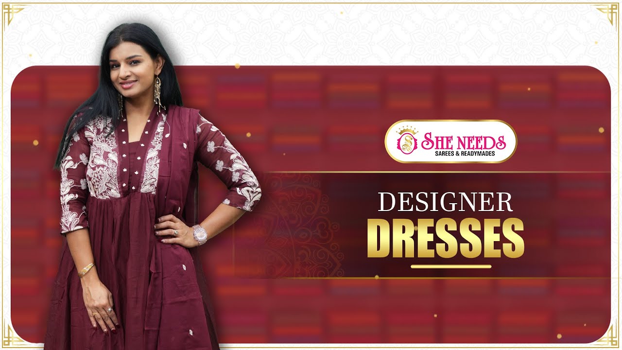 Дизайнерские платья в She Needs Saree World | Новейшая стильная коллекция платьев 2025 года
