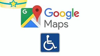How to Find Wheelchair Accessible Businesses On Google Maps & Application Information
