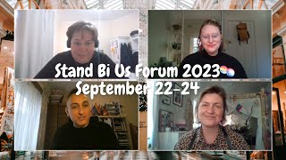 Bi+ Collective Australia - Stand Bi Us Forum 2023 - September 22-24