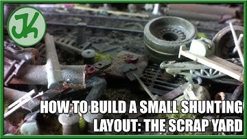 How to build a Small Shunting Layout part 4: the scrap yard