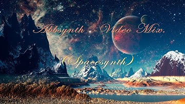 Abbsynth-Video Mix (Spacesynth)