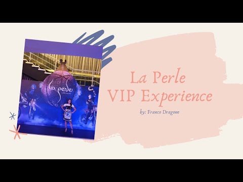 La Perle VIP Experience (DUBAI'S #1 AQUA SHOW)