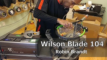Time Lapse: How to String a Wilson Blade 104 Tennis  Racquet