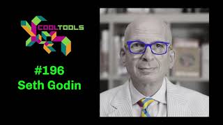 Cool Tools Show 196: Seth Godin