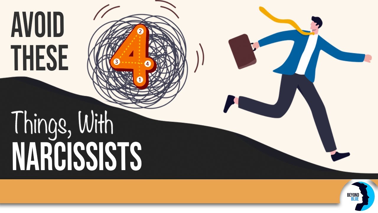 The 4 Things To Avoid With Narcissists - YouTube