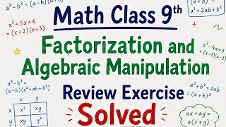 Class 9th Math/Factorization and Algebraic Manipulation/Review Exercise Solved