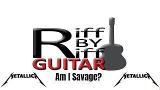 How To Play Riffs From 'Am I Savage?' by Metallica (tabs included!)