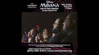 Clark Center Presents:  Disney Moana Live-To-Film Concert - Wed - Thu, Nov 12 - 13, 2025
