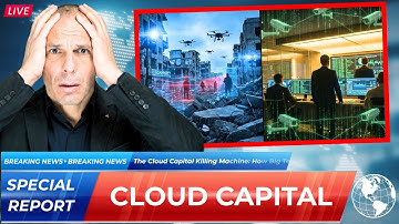 The Cloud Capital Killing Machine: How Big Tech Uses Gaza as AI Training Ground | Yanis Varoufakis