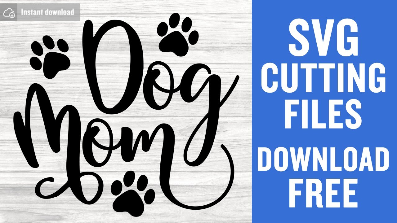 Download Dog Mom Svg Free Cutting Files For Silhouette Cameo Free Download Youtube