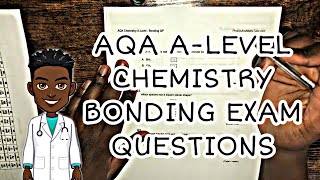 AQA A-Level Physical Chemistry Bonding exam questions