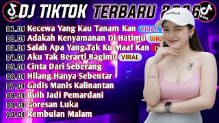 Download lagu DJ TIKTOK TERBARU 2026-🎵DJ KECEWA YANG KAU TANAM KAN 🎵DJ MUTIARA - PANK  VIRALL FULL ALBUM‼️