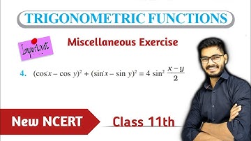 Question 4 of Miscellaneous Exercise Trigonometric Functions Class 11th Math || NCERT New NCERT