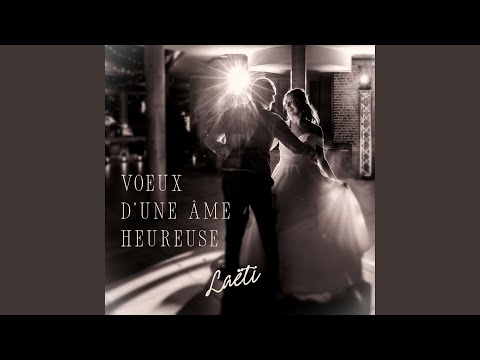 Voeux d'une âme heureuse