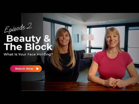 The Hidden Connection Between Fascia, Emotion & Aging | Beauty & The Block Ep. 2