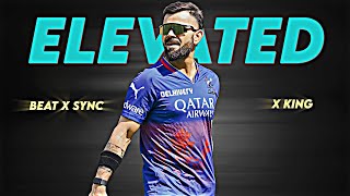 Elevated X Virat Kohli Virat Kohli Beat Sync Whatsapp Status 