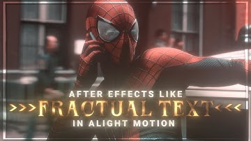 Fractal text tutorial in Alight Motion (+Preset)