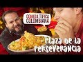 Plaza de la Perseverancia | Comida Típica Colombiana | Los Insaciables