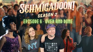 Schmicago Schmiganalysis | Over and Done (Ep 6)