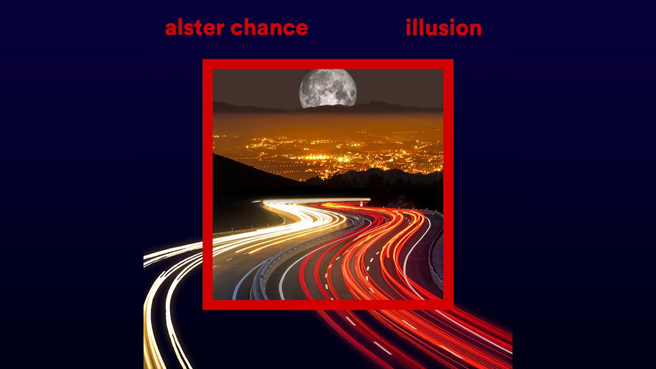 Alster Chance - Illusion (Official Demo)