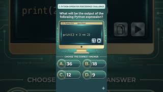 Python Operator Precedence Challenge 🔥 | What will be the Output of print(2 * 3 ** 2)? | Python MCQ