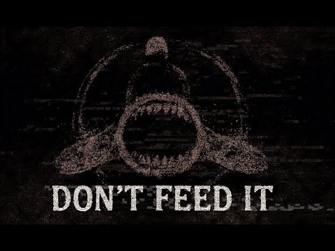 อย่าให้มันกิน | Don't Feed It