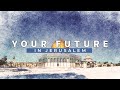 Your Future in Jerusalem | Episode 1021