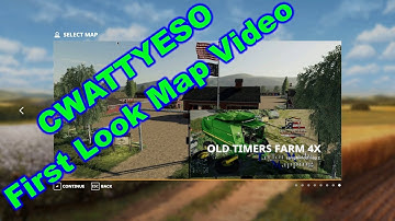 CWATTYESO 1ST MAP LOOK - FS19 OLD TIMER
