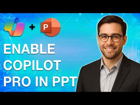 How To Enable Copilot Pro In Microsoft Powerpoint [2025 Guide]