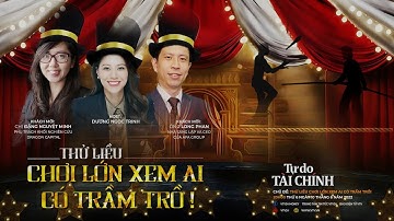 Tự do tài chính #24 "Thử liều chơi lớn xem ai đó có trầm trồ!" | VTV24