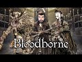 A Mere Bad Dream? - Bloodborne: An Unforgettable Classic (Full Playthrough)