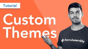 How to Customize Your Webform Using FormAssembly Themes | Tutorial