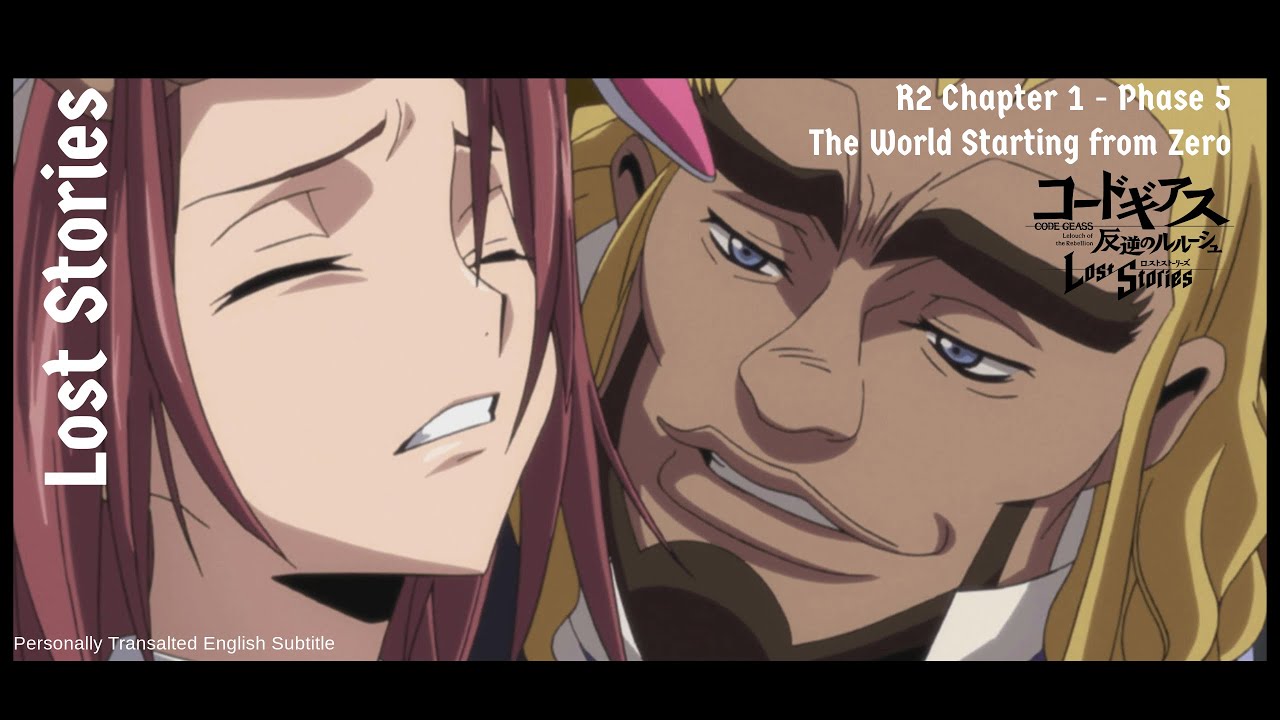 [Code Geass Lost Stories] R2 - Chapter 1: The World Starting from Zero ...