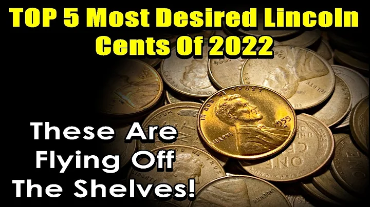 TOP 5 Most Wanted Lincoln Cents Of 2022 | DON'T WA...