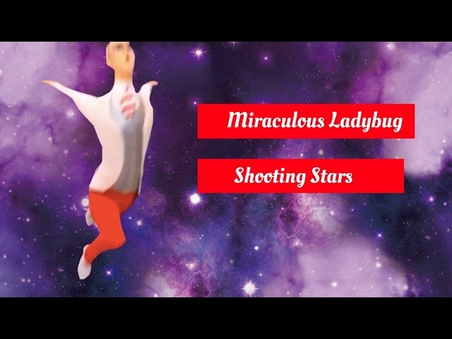 Miraculous Ladybug Shooting Stars Meme Youtube