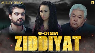 Ziddiyat 6-qism (milliy serial) | Зиддият 6-кисм (миллий сериал)