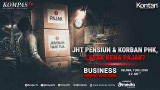 🔴LIVE - JHT Pensiun & Korban PHK, Layak Kena Pajak? | BUSINESS TALK